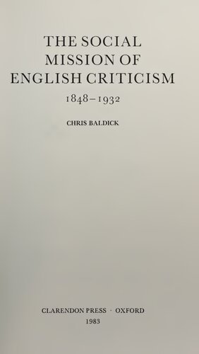 The Social Mission of English Criticism, 1848-1932 (Oxford English Monographs)