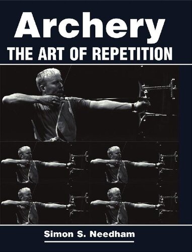 Archery: The Art of Repetition