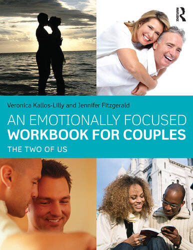 An Emotionally Focused Workbook for Couples: The Two of Us
