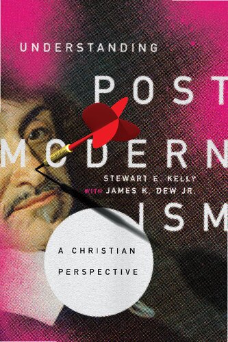 Understanding Postmodernism: A Christian Perspective