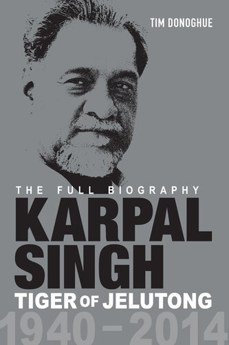 Karpal Singh : tiger of Jelutong : the full biography