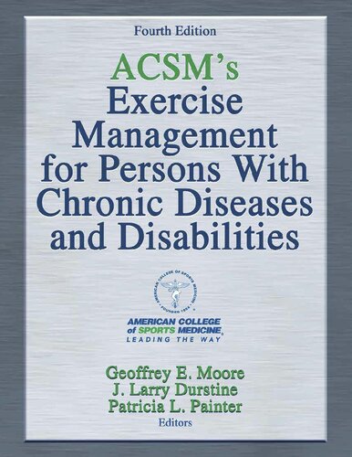 Acsm's Exercise Management for Persons with Chronic Diseases and Disabilities