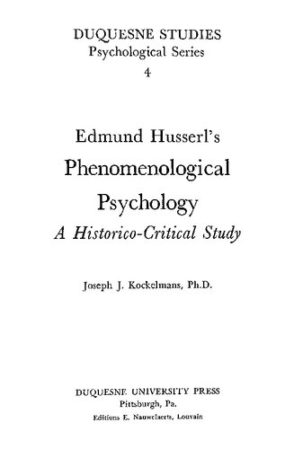 Edmund Husserl's phenomenological psychology;: A historico-critical study