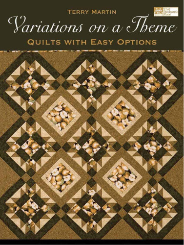 Variations on a Theme: Quilts With Easy Options