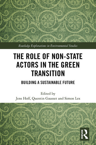 The Role of Non-State Actors in the Green Transition: Building a Sustainable Future