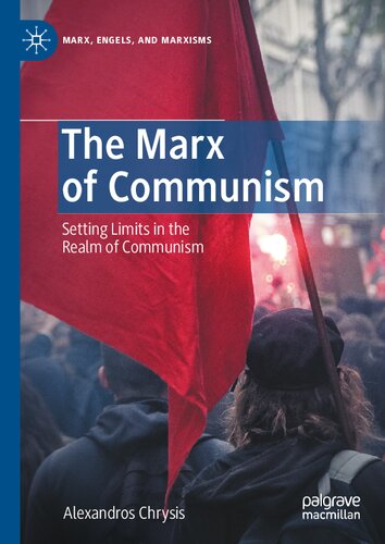 The Marx Of Communism: Setting Limits In The Realm Of Communism