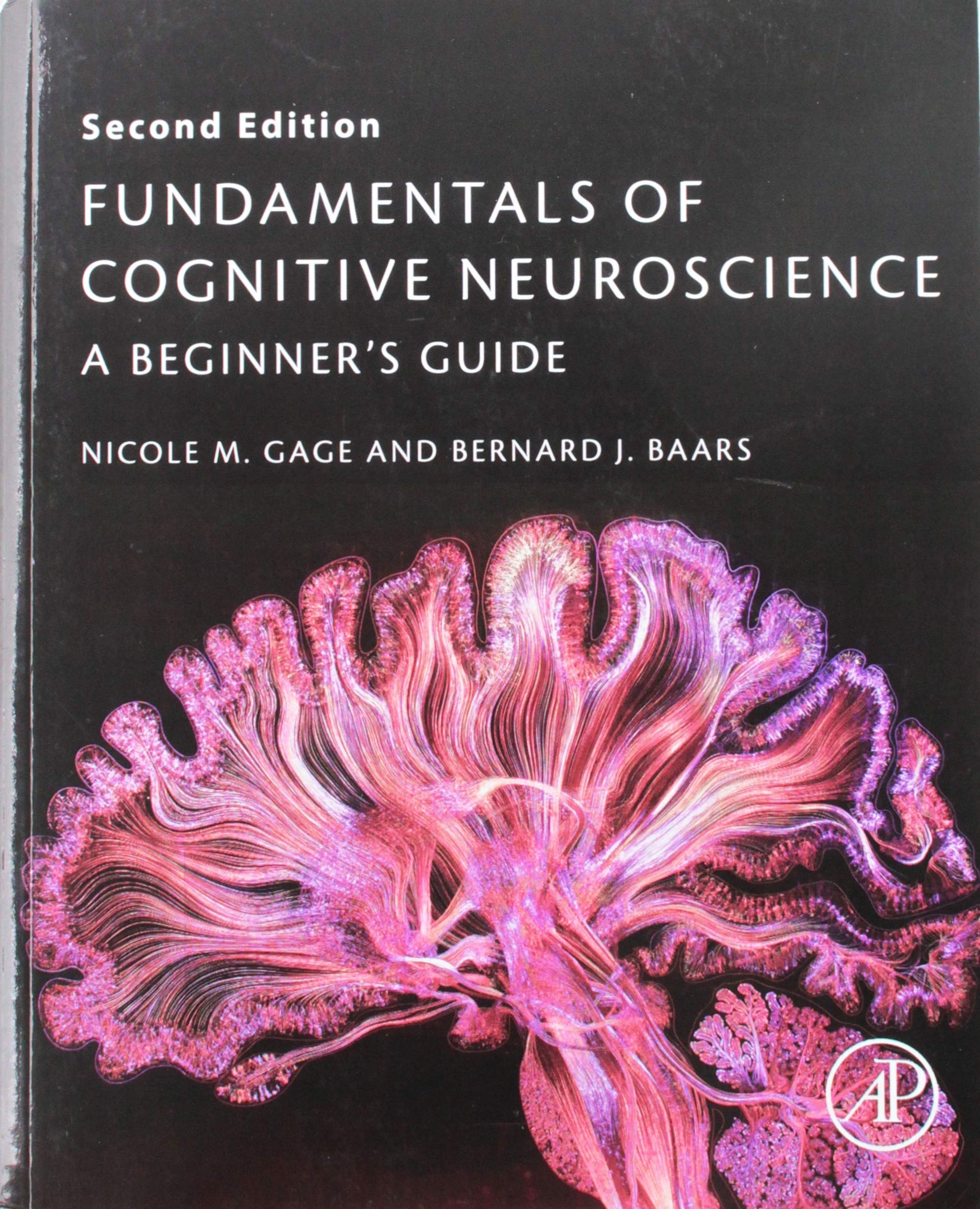 Fundamentals of Cognitive Neuroscience: A Beginner's Guide Second Edition [2nd Ed] (Instructor's  Edu  Resource  last  of 2, Lectures)