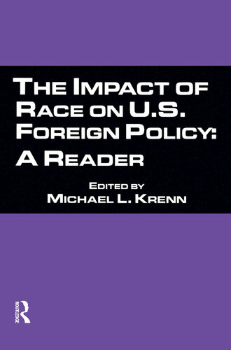 The Impact of Race on U.S. Foreign Policy: A Reader