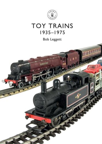 Toy Trains: 1935–1975