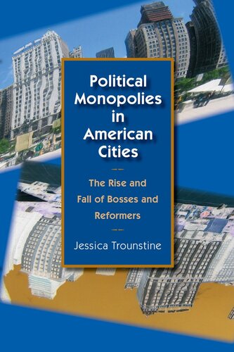 Political Monopolies in American Cities