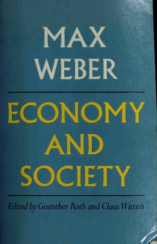 Economy and society: an outline of interpretive sociology