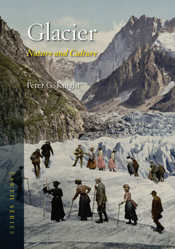 Glacier: Nature and Culture