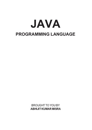 JAVA PROGRAMMING: A comprehenshive course book