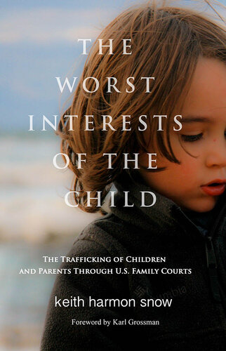 The Worst Interests of the Child