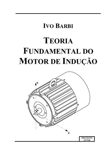 TEORIA FUNDAMENTAL DO MOTOR DE INDUÇÃO