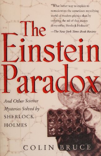 The Einstein Paradox : and Other Science Mysteries Solved by Sherlock Holmes