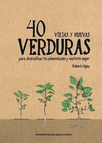 40 viejas y nuevas verduras para diversificar tu alimentación y nutrirte mejor