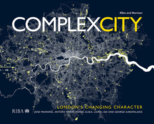 Complexcity: London's Changing Character