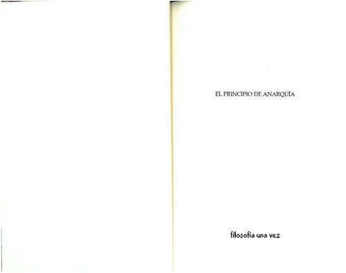 El principio de anarquía. Heidegger y la cuestión del actuar