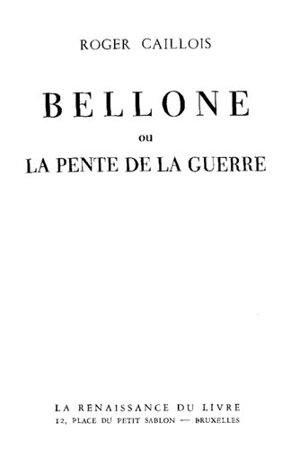 Bellone ou la pente de la guerre