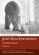 Jose Diaz-Fernandez: The Blockhouse / El Blocao