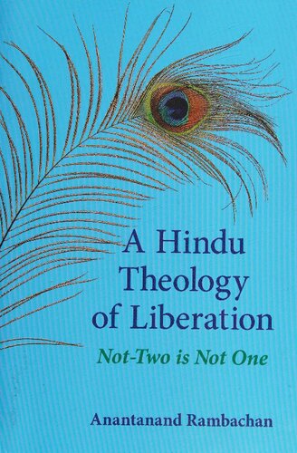 A Hindu Theology of Liberation: Not-Two is Not One