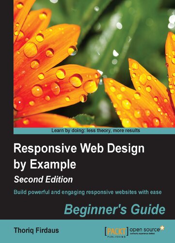 Responsive Web Design by Example: Beginner's Guide, 2nd Edition