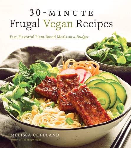 30-Minute Frugal Vegan Recipes