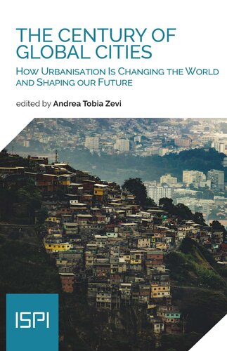 The Century of Global Cities: How Urbanisation Is Changing the World and Shaping Our Future