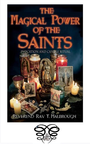 The Magical Power of the Saints: Evocation and Candle Rituals