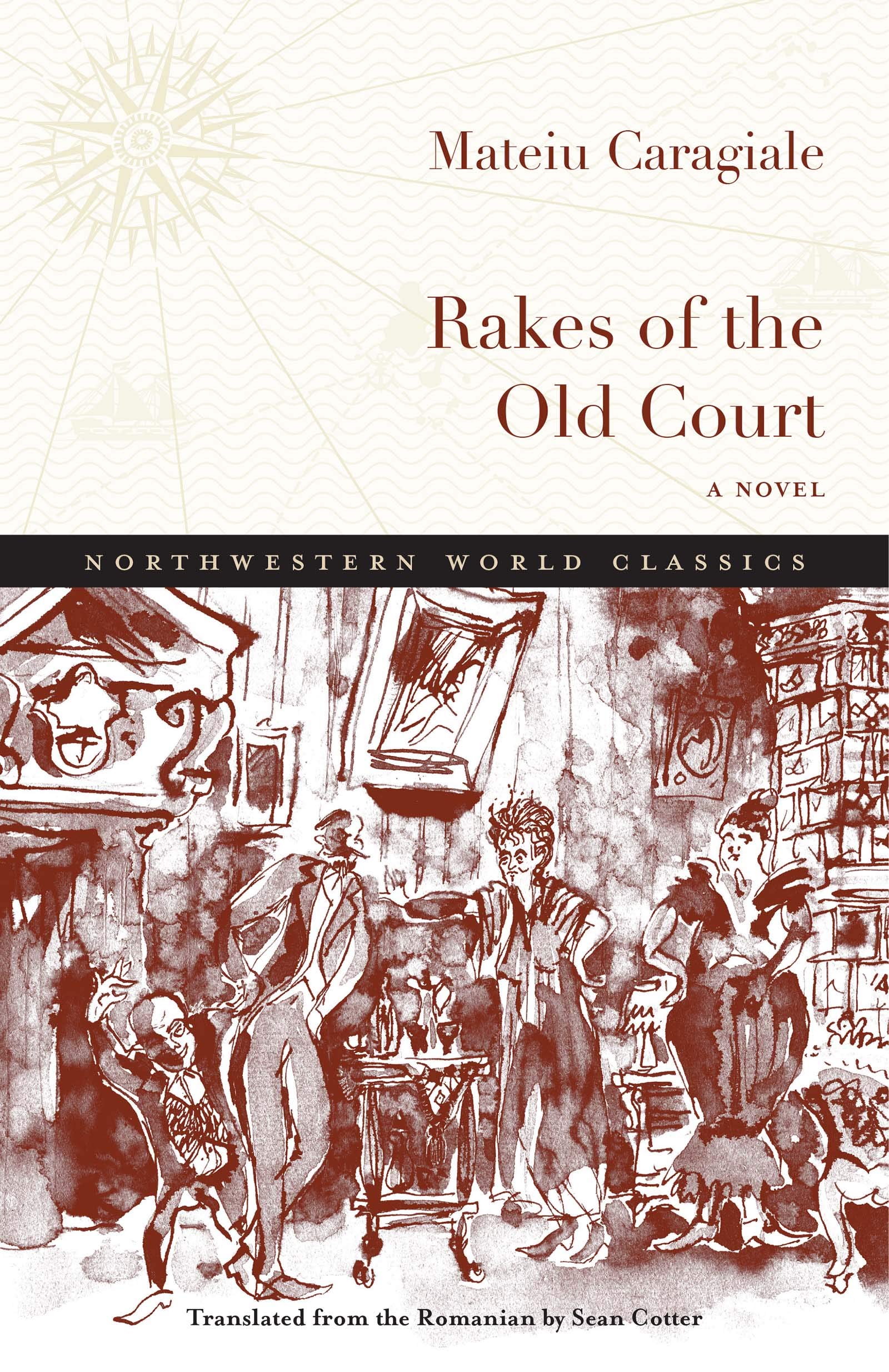 Rakes of the Old Court: A Novel