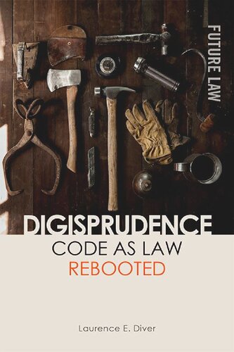 Digisprudence: Code As Law Rebooted