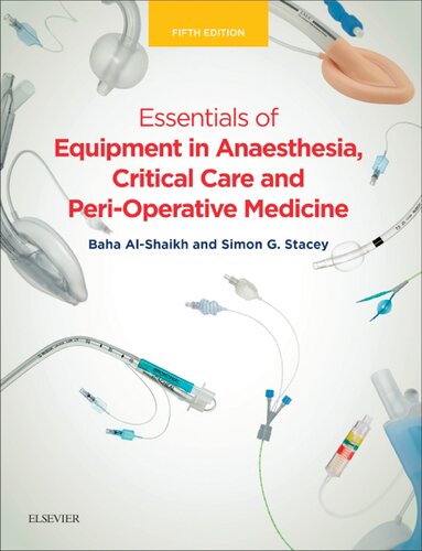 Essentials of Equipment in Anaesthesia, Critical Care and Perioperative Medicine, 5th Edition