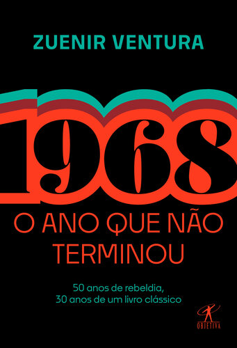 1968: O ano que não terminou (Edição especial)