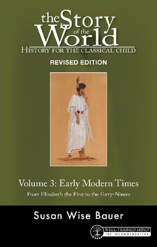 The Story of the World Vol. 3: Early Modern Times