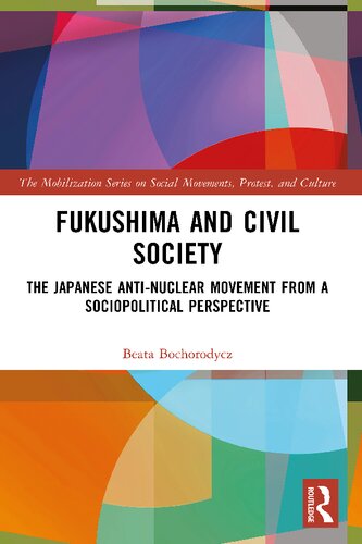 Fukushima And Civil Society: The Japanese Anti-Nuclear Movement From A Socio-Political Perspective