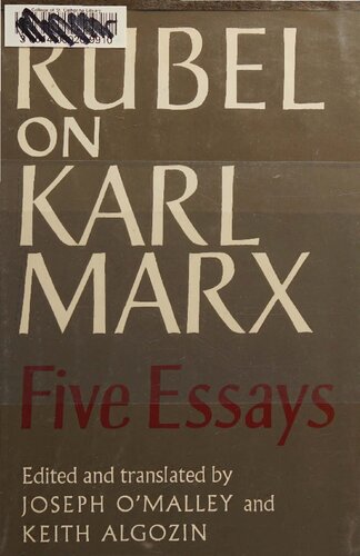 Rubel on Karl Marx. Five Essays