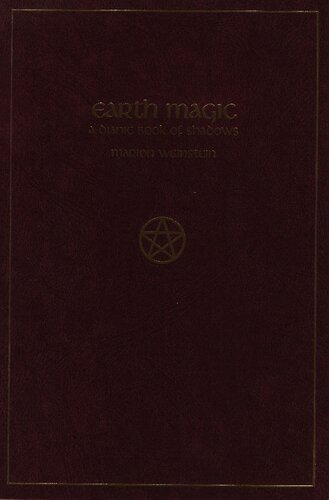 Earth Magic: A Dianic Book of Shadows