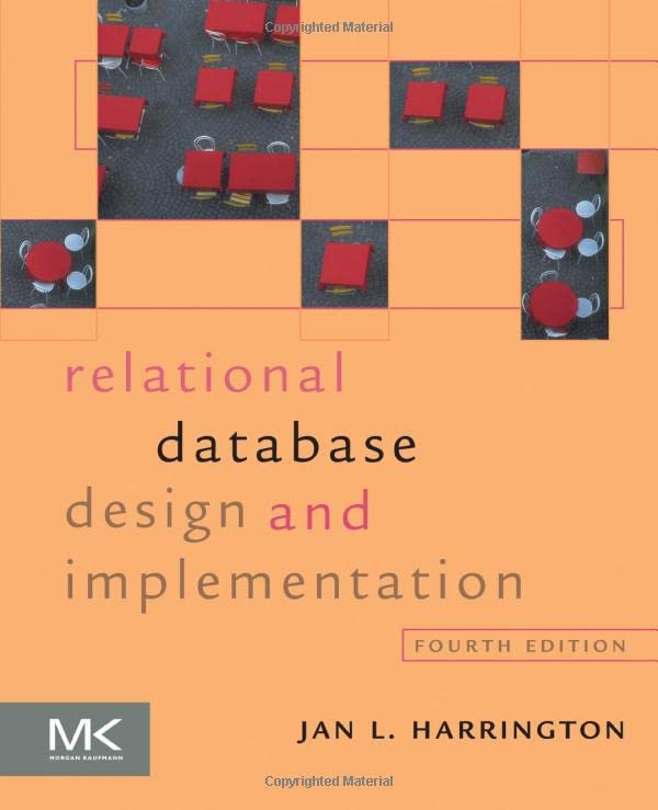 Relational Database Design and Implementation,   Fourth Edition (Complete Instructor's Resources with Assignments & Assignment Solution Manual)  (Solutions)