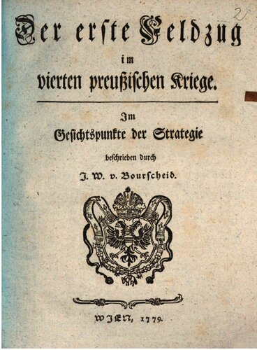 Der erste Feldzug im vierten Preußischen Kriege ; Im Gesichtspunkte der Strategie