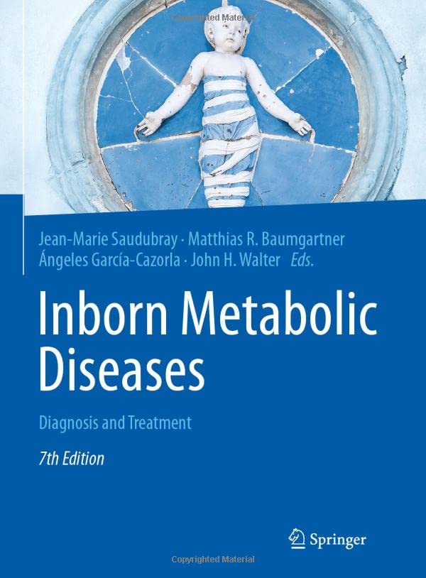 Inborn Metabolic Diseases: Diagnosis and Treatment