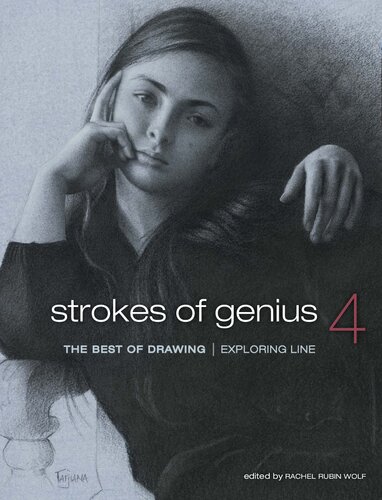 Strokes of Genius 4: The Best of Drawing: Exploring Line