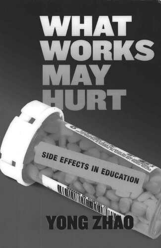 What Works May Hurt: Side Effects In Education