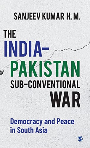 The India–Pakistan Sub-conventional War: Democracy and Peace in South Asia