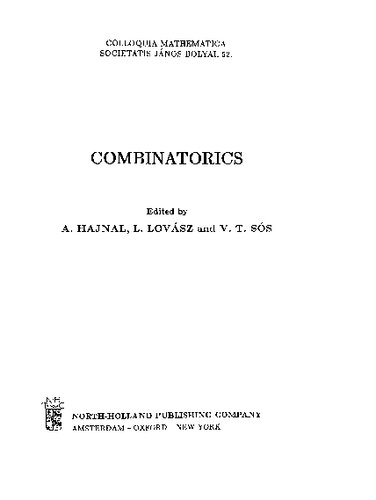 Combinatorics: proceedings of the Seventh Hungarian Colloquium on Combinatorics from July 5 to July 10, 1987 in Eger