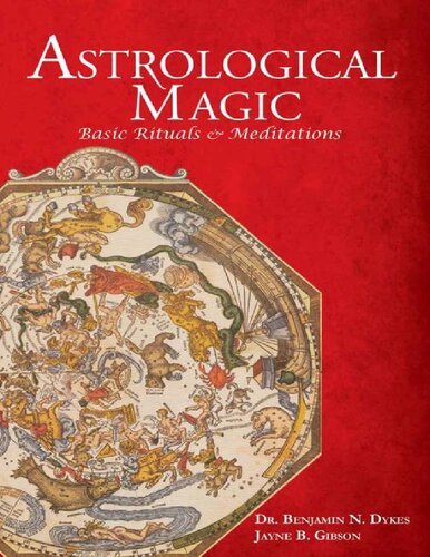 Astrological Magic: Basic Rituals & Meditations