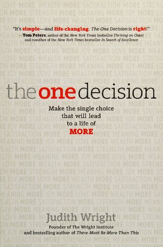 The one decision : make the single choice that will lead to a life of more