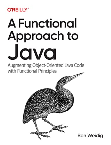 A Functional Approach to Java: Augmenting Object-Oriented Java Code with Functional Principles