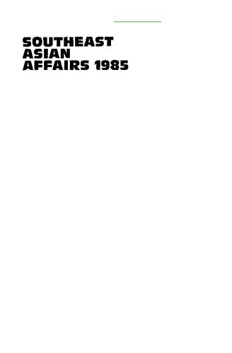 SOUTHEAST ASIAN AFFAIRS 1985