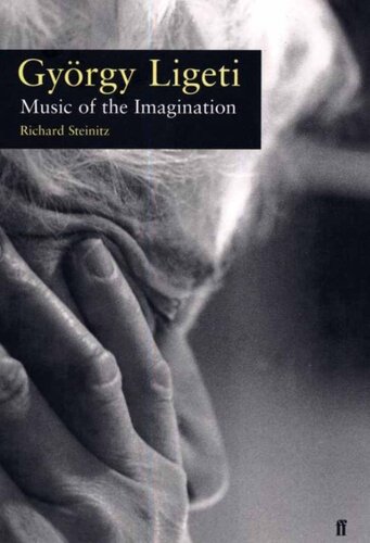 Gyorgy Ligeti: Music of the Imagination